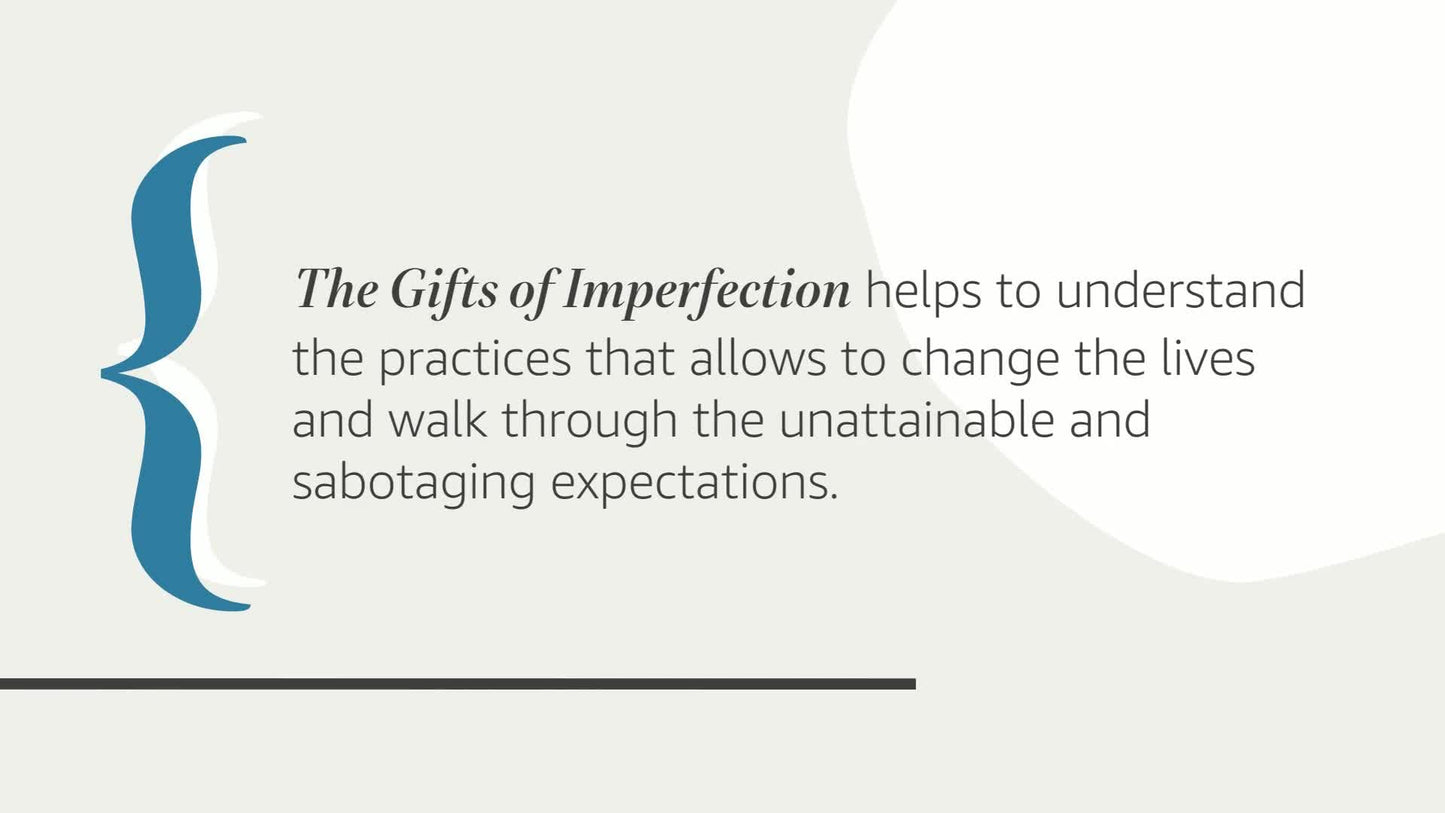 The Gifts of Imperfection