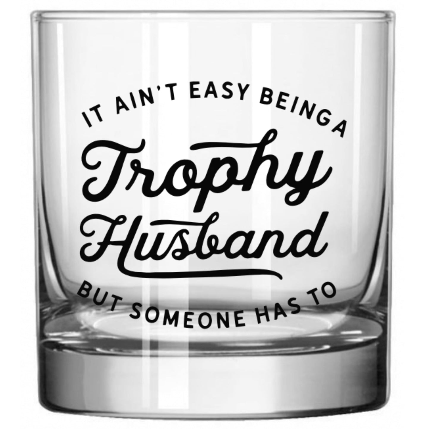 Husband Whiskey Glass